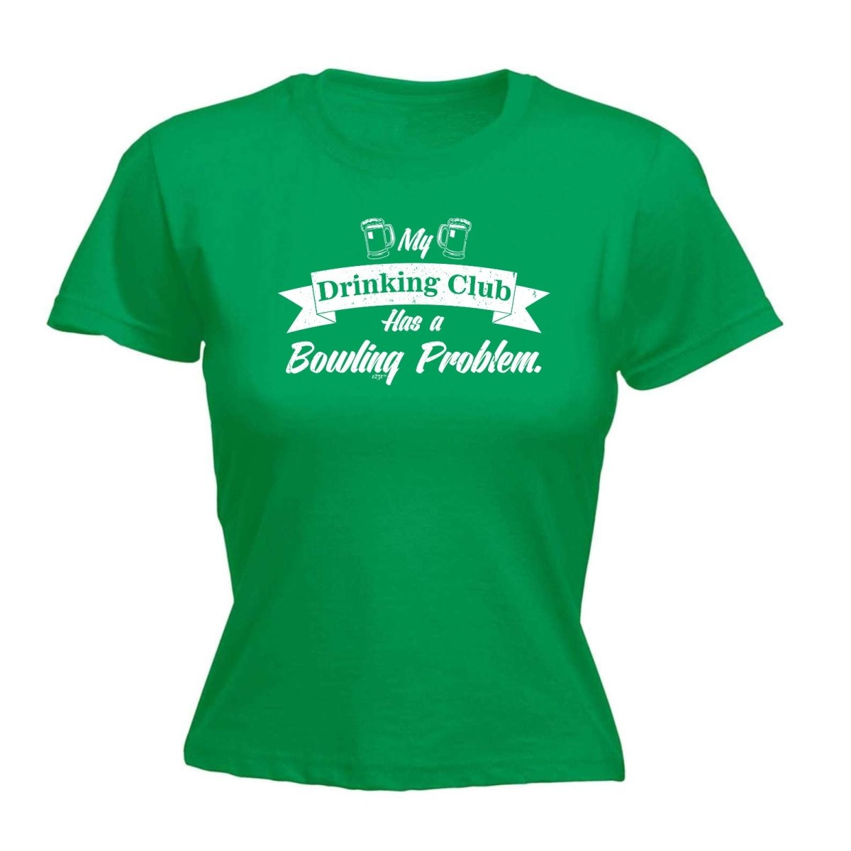 Alcohol Bowling My Drinking Club Has A Problem - Funny Novelty Womens T-Shirt T Shirt Tshirt - 123t Australia | Funny T-Shirts Mugs Novelty Gifts