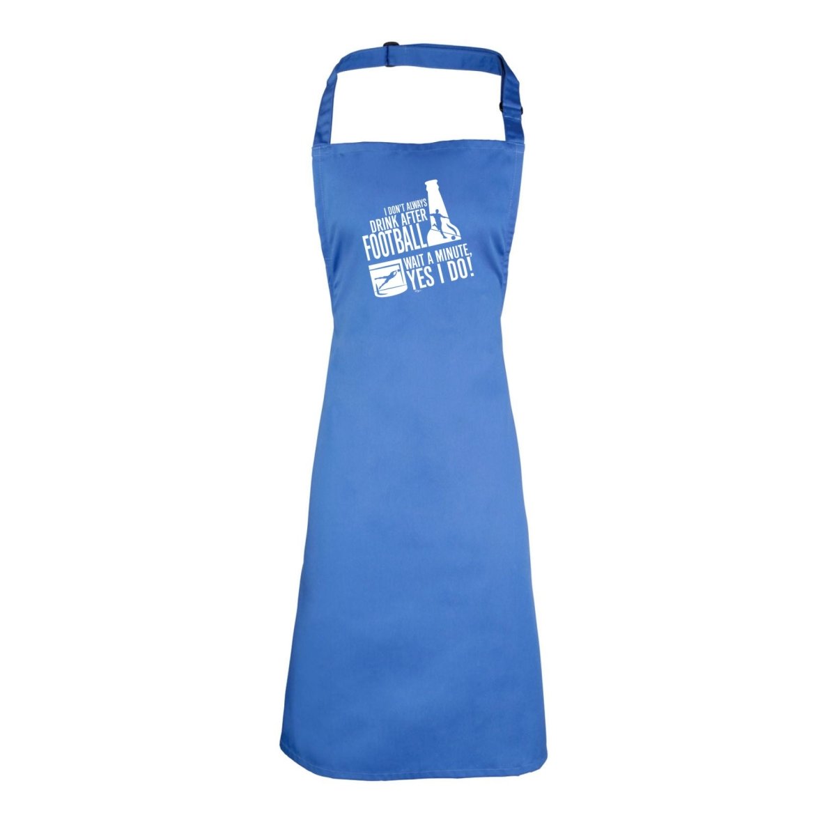 Alcohol Dont Always Drink After Football - Funny Novelty Kitchen Adult Apron - 123t Australia | Funny T-Shirts Mugs Novelty Gifts