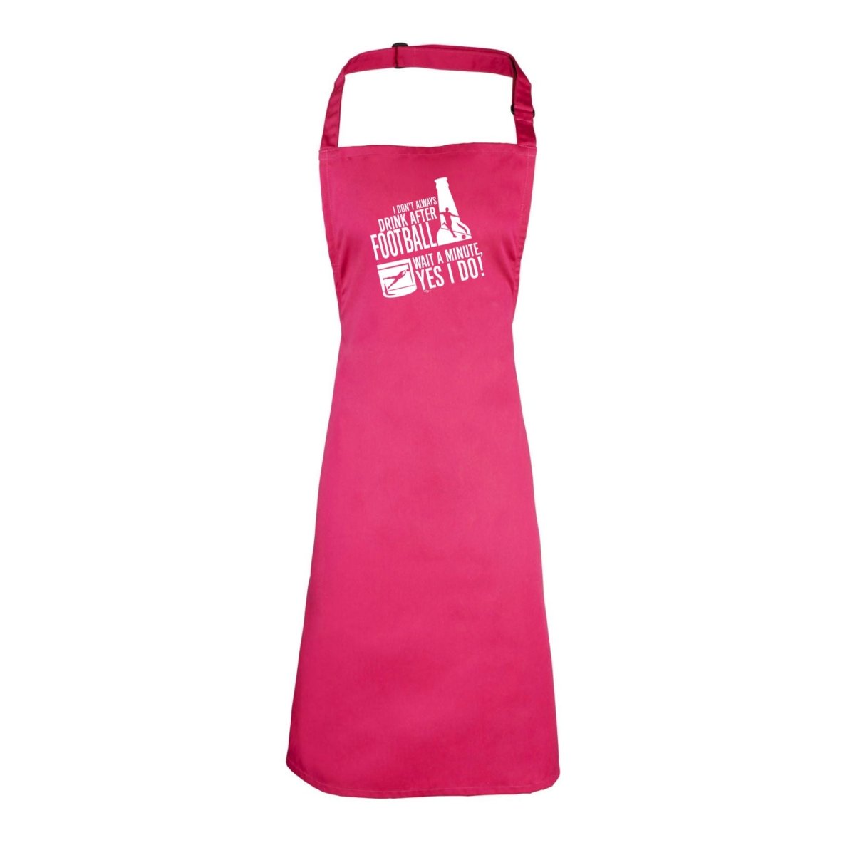 Alcohol Dont Always Drink After Football - Funny Novelty Kitchen Adult Apron - 123t Australia | Funny T-Shirts Mugs Novelty Gifts