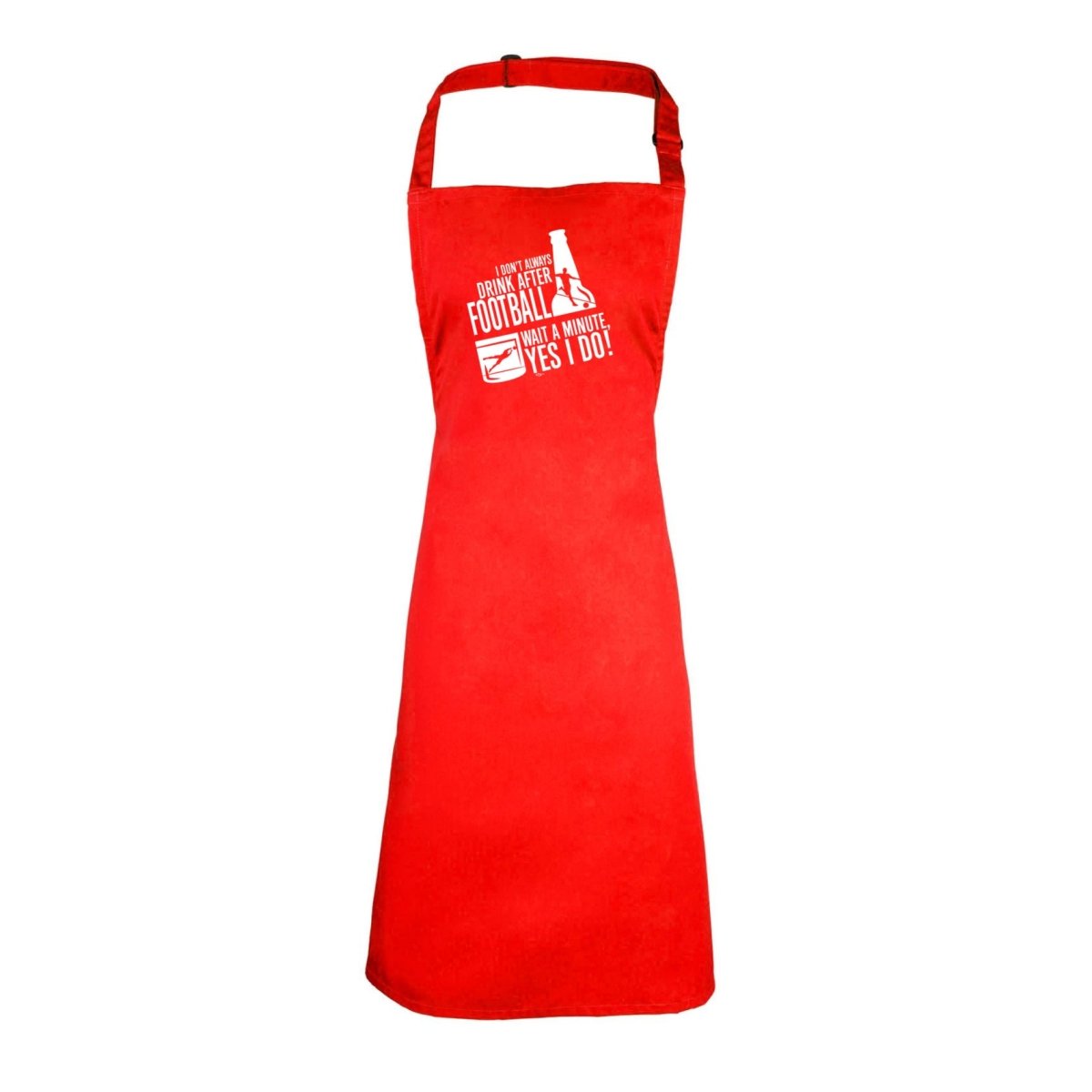 Alcohol Dont Always Drink After Football - Funny Novelty Kitchen Adult Apron - 123t Australia | Funny T-Shirts Mugs Novelty Gifts