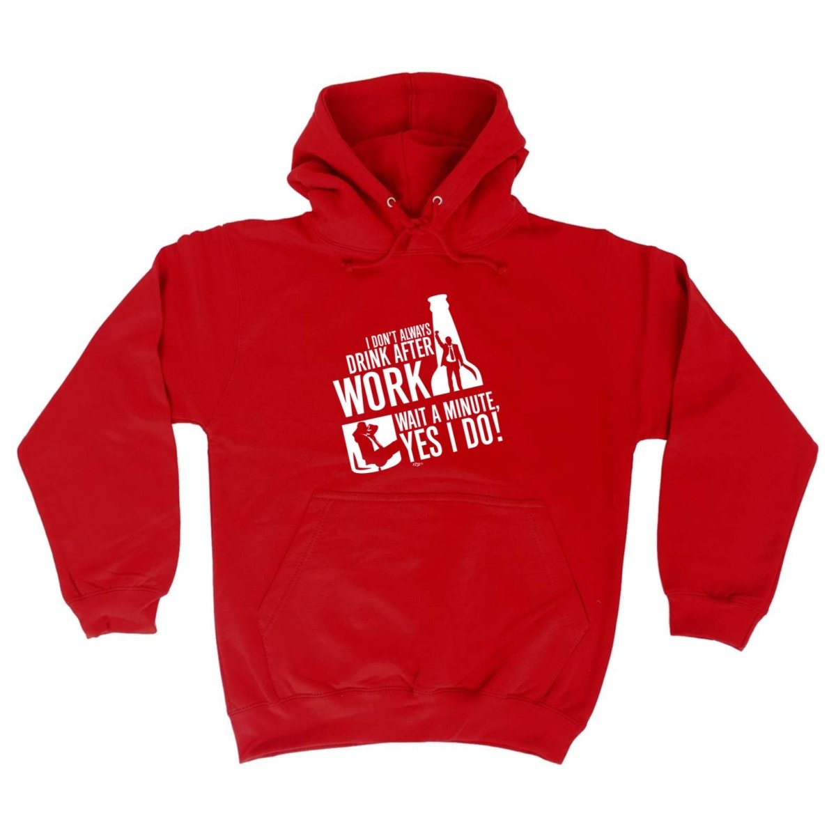 Alcohol Dont Always Drink After Work - Funny Novelty Hoodies Hoodie - 123t Australia | Funny T-Shirts Mugs Novelty Gifts