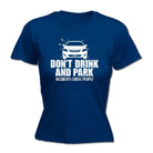 Alcohol Dont Drink And Park - Funny Novelty Womens T-Shirt T Shirt Tshirt - 123t Australia | Funny T-Shirts Mugs Novelty Gifts