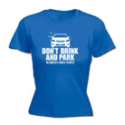 Alcohol Dont Drink And Park - Funny Novelty Womens T-Shirt T Shirt Tshirt - 123t Australia | Funny T-Shirts Mugs Novelty Gifts