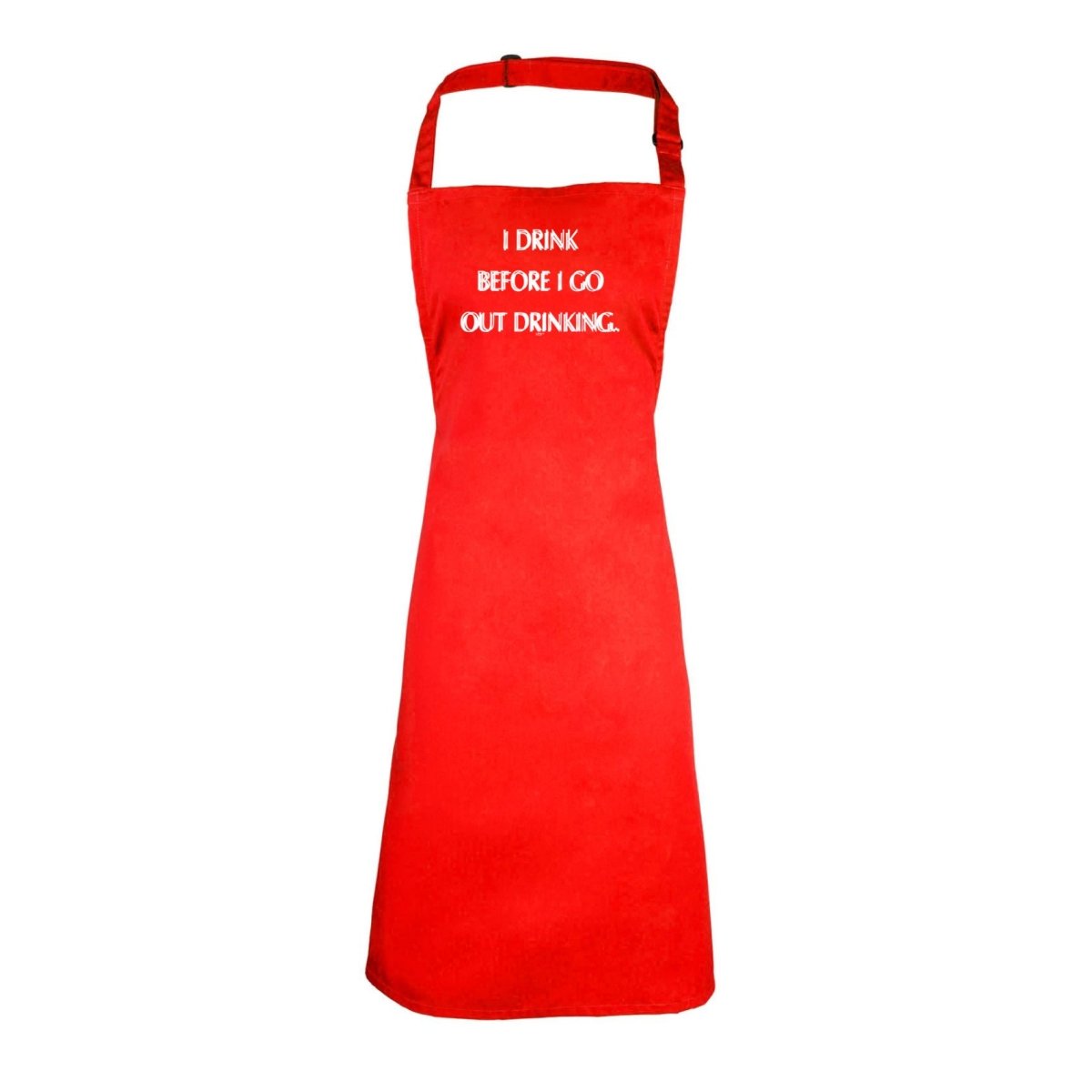 Alcohol Drink Before Go Out Drinking - Funny Novelty Kitchen Adult Apron - 123t Australia | Funny T-Shirts Mugs Novelty Gifts