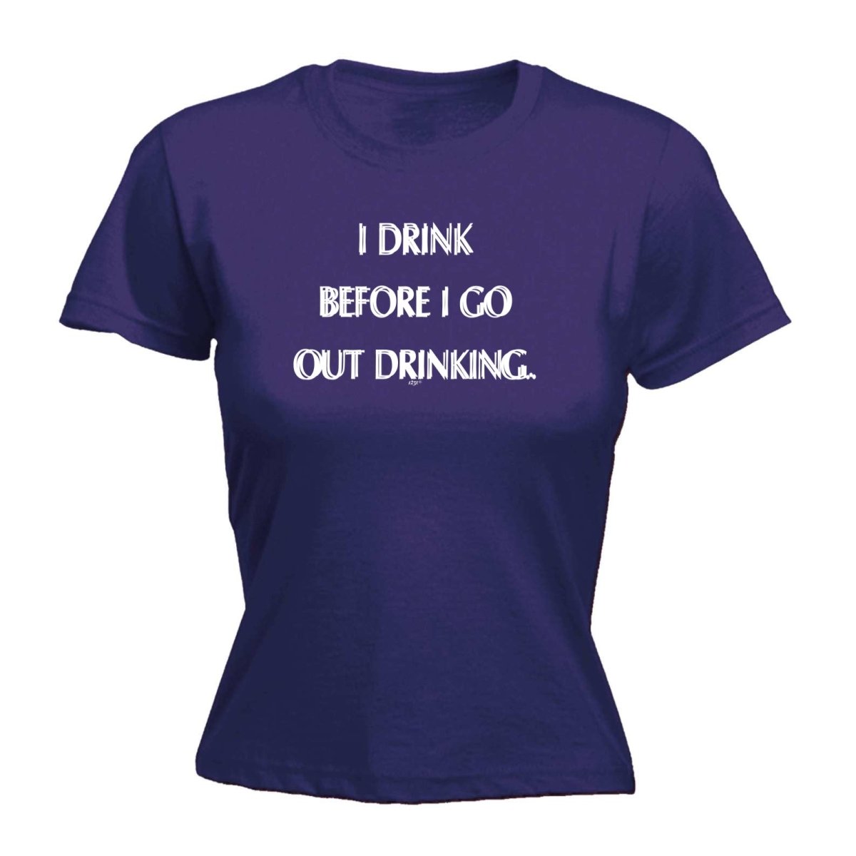 Alcohol Drink Before Go Out Drinking - Funny Novelty Womens T-Shirt T Shirt Tshirt - 123t Australia | Funny T-Shirts Mugs Novelty Gifts