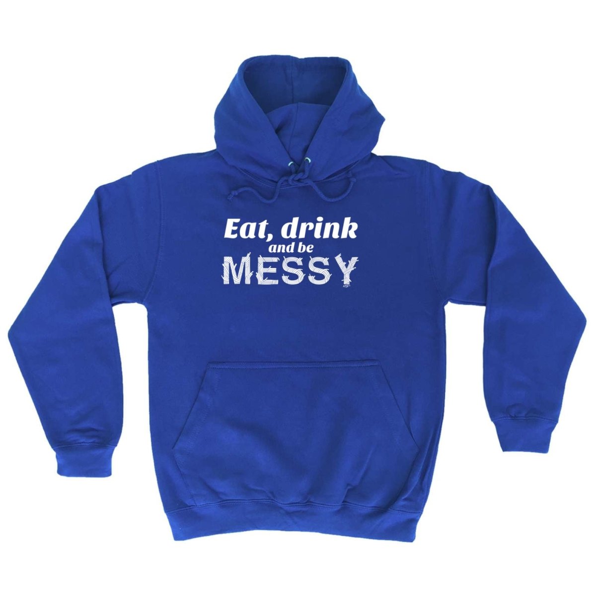 Alcohol Eat Drink And Be Messy - Funny Novelty Hoodies Hoodie - 123t Australia | Funny T-Shirts Mugs Novelty Gifts