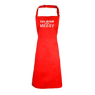 Alcohol Eat Drink And Be Messy - Funny Novelty Kitchen Adult Apron - 123t Australia | Funny T-Shirts Mugs Novelty Gifts