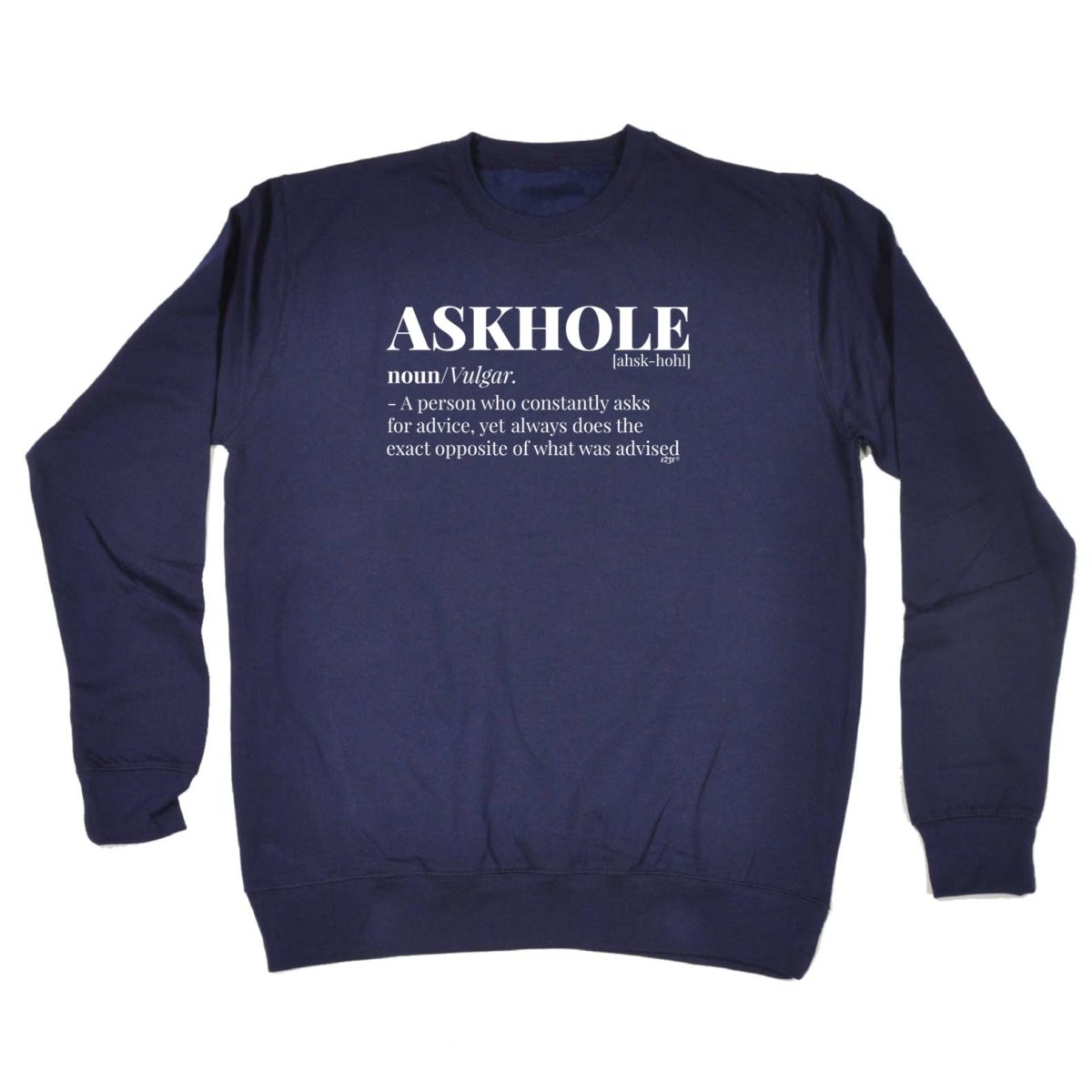 Askhole Noun - Funny Novelty Sweatshirt - 123t Australia | Funny T-Shirts Mugs Novelty Gifts