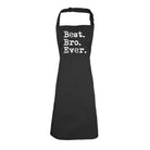 Best Bro Ever Brother - Funny Novelty Kitchen Adult Apron - 123t Australia | Funny T-Shirts Mugs Novelty Gifts