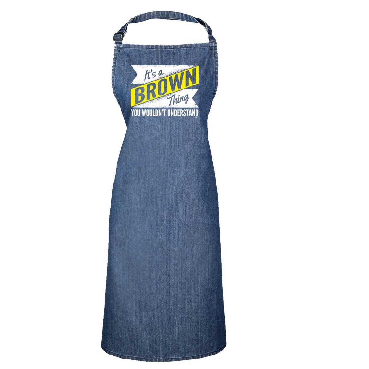 Brown V2 Surname Thing - Funny Novelty Kitchen Adult Apron - 123t Australia | Funny T-Shirts Mugs Novelty Gifts