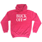 Buck Off - Funny Novelty Hoodies Hoodie - 123t Australia | Funny T-Shirts Mugs Novelty Gifts