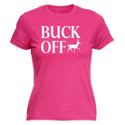 Buck Off - Funny Novelty Womens T-Shirt T Shirt Tshirt - 123t Australia | Funny T-Shirts Mugs Novelty Gifts