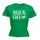 Buck Off - Funny Novelty Womens T-Shirt T Shirt Tshirt - 123t Australia | Funny T-Shirts Mugs Novelty Gifts