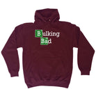 Bulking Bad - Funny Novelty Hoodies Hoodie - 123t Australia | Funny T-Shirts Mugs Novelty Gifts