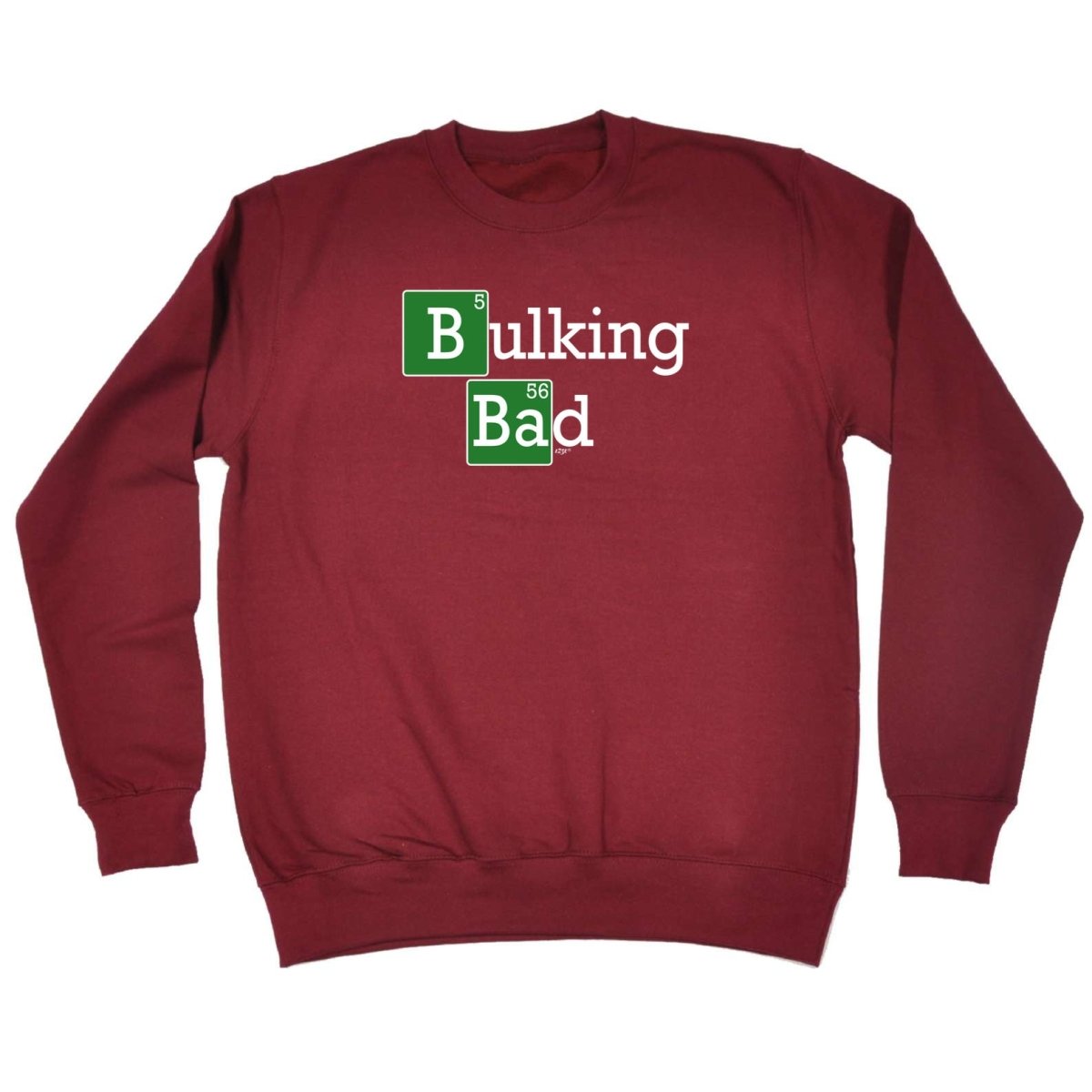 Bulking Bad - Funny Novelty Sweatshirt - 123t Australia | Funny T-Shirts Mugs Novelty Gifts