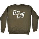 Can Will End Of Story - Funny Novelty Sweatshirt - 123t Australia | Funny T-Shirts Mugs Novelty Gifts