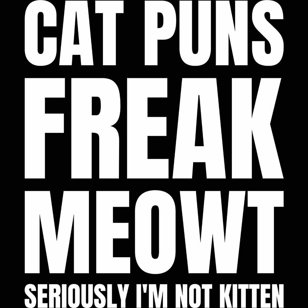 Cat Puns Freak Meowt Cats - Mens Funny T-Shirt Tshirts - 123t Australia | Funny T-Shirts Mugs Novelty Gifts