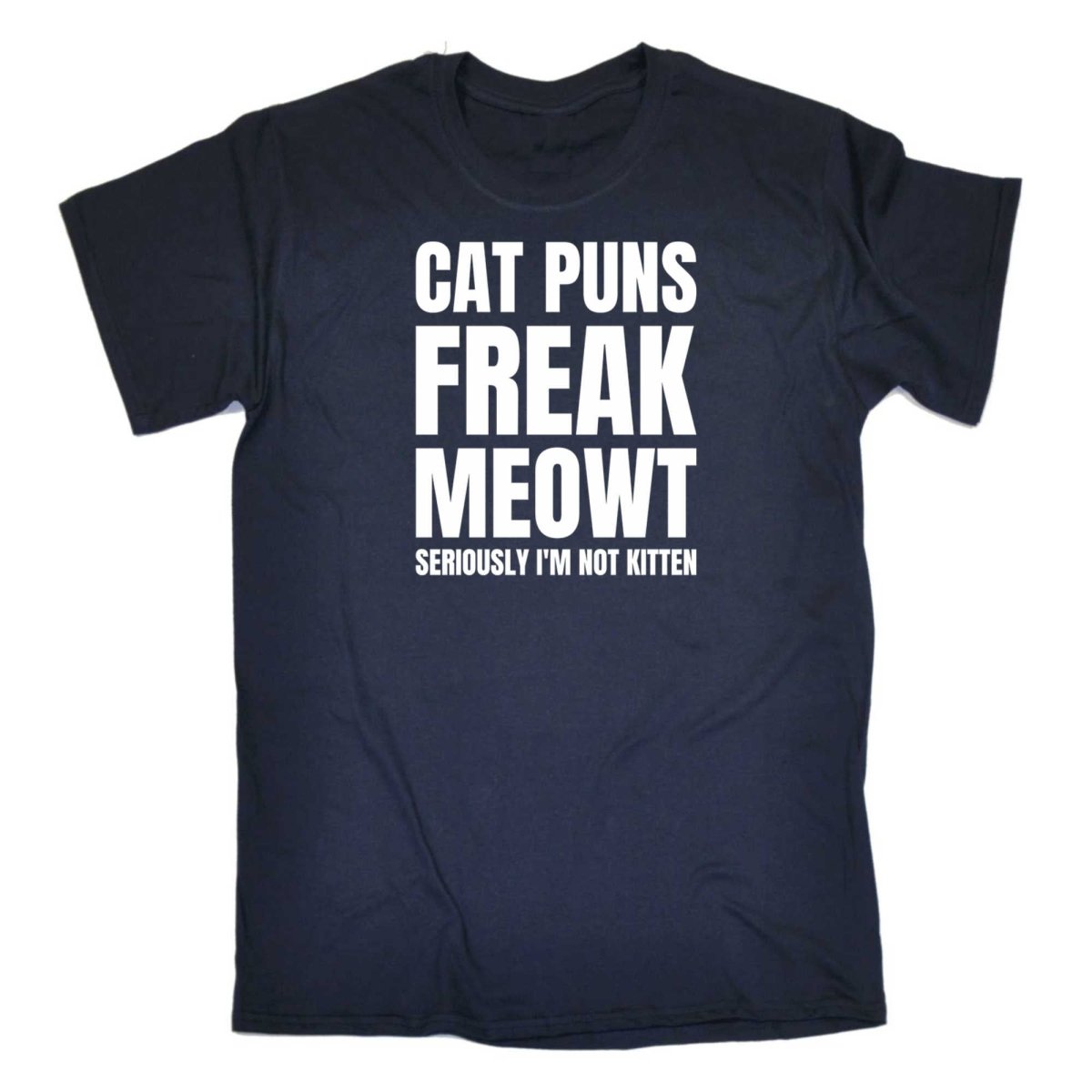 Cat Puns Freak Meowt Cats - Mens Funny T-Shirt Tshirts - 123t Australia | Funny T-Shirts Mugs Novelty Gifts