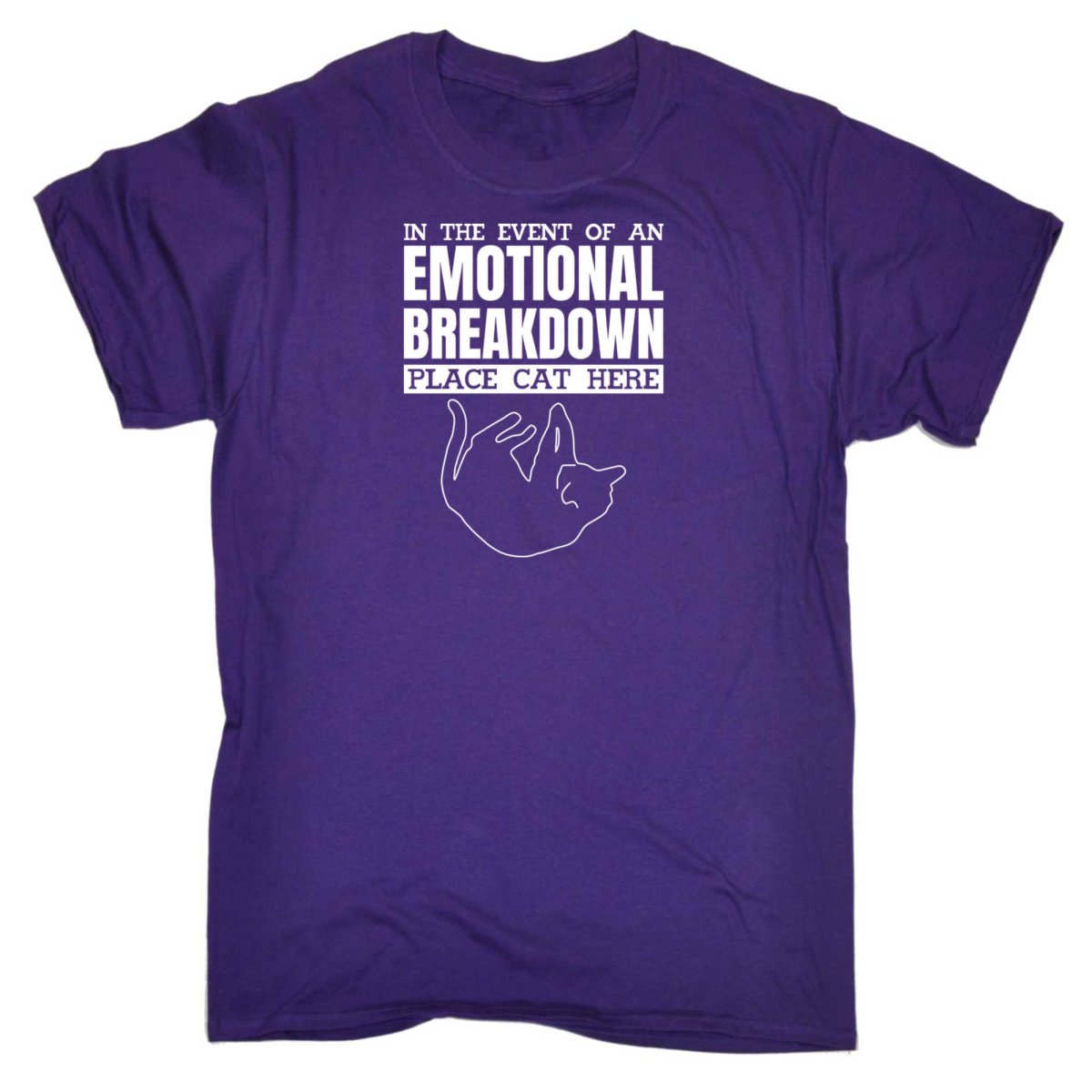 Cats In The Event Of An Emotional Breakdown Place Cat Here - Mens Funny T-Shirt Tshirts - 123t Australia | Funny T-Shirts Mugs Novelty Gifts