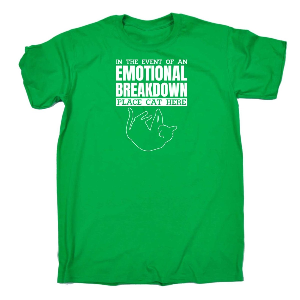 Cats In The Event Of An Emotional Breakdown Place Cat Here - Mens Funny T-Shirt Tshirts - 123t Australia | Funny T-Shirts Mugs Novelty Gifts