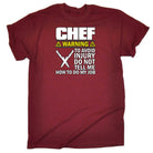 Chef Warning To Avoid Injury Do Not Tell Me - Mens Funny T-Shirt Tshirts - 123t Australia | Funny T-Shirts Mugs Novelty Gifts