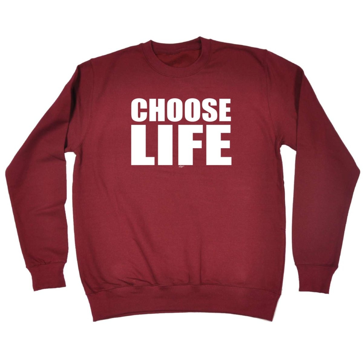 Choose Life White - Funny Novelty Sweatshirt - 123t Australia | Funny T-Shirts Mugs Novelty Gifts