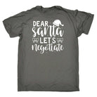 Christmas Dear Santa Lets Neotiate - Mens Funny T-Shirt Tshirts - 123t Australia | Funny T-Shirts Mugs Novelty Gifts