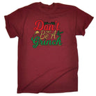 Christmas Dont Be A Grinch Xmas - Mens Funny T-Shirt Tshirts Tee Shirt - 123t Australia | Funny T-Shirts Mugs Novelty Gifts