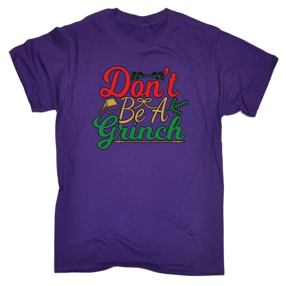 Christmas Dont Be A Grinch Xmas - Mens Funny T-Shirt Tshirts Tee Shirt - 123t Australia | Funny T-Shirts Mugs Novelty Gifts