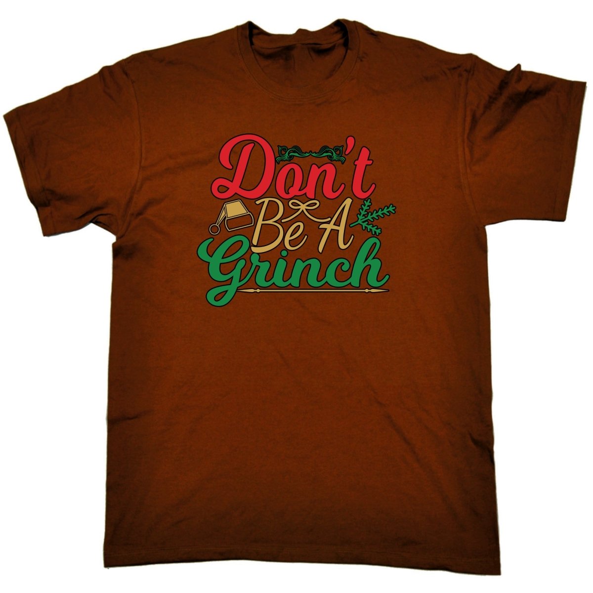 Christmas Dont Be A Grinch Xmas - Mens Funny T-Shirt Tshirts Tee Shirt - 123t Australia | Funny T-Shirts Mugs Novelty Gifts