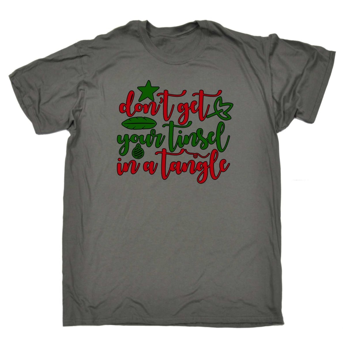 Christmas Dont Get Your Tinsel In A Tangle Xmas - Mens Funny T-Shirt Tshirts Tee Shirt - 123t Australia | Funny T-Shirts Mugs Novelty Gifts