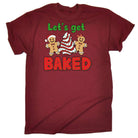 Christmas Lets Go Get Baked - Mens Funny T-Shirt Tshirts - 123t Australia | Funny T-Shirts Mugs Novelty Gifts