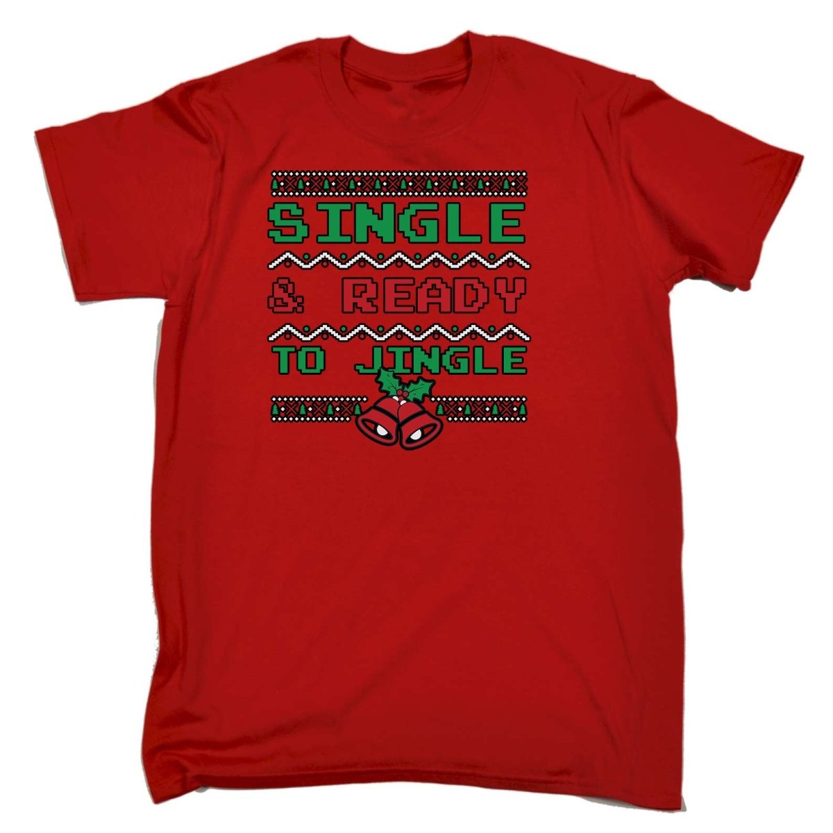 Christmas Xmas Single And Ready To Jingle - Mens Funny T-Shirt Tshirts Tee Shirt - 123t Australia | Funny T-Shirts Mugs Novelty Gifts