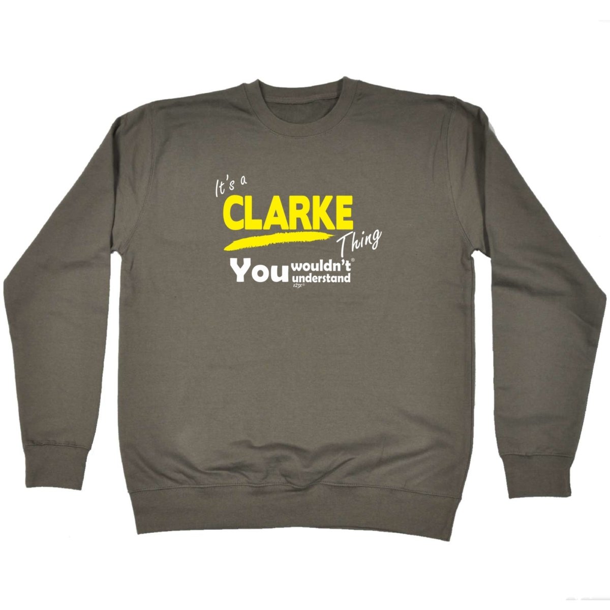 Clarke V1 Surname Thing - Funny Novelty Sweatshirt - 123t Australia | Funny T-Shirts Mugs Novelty Gifts