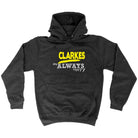 Clarkes Always Right - Funny Novelty Hoodies Hoodie - 123t Australia | Funny T-Shirts Mugs Novelty Gifts