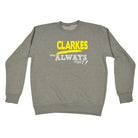 Clarkes Always Right - Funny Novelty Sweatshirt - 123t Australia | Funny T-Shirts Mugs Novelty Gifts