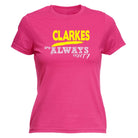 Clarkes Always Right - Funny Novelty Womens T-Shirt T Shirt Tshirt - 123t Australia | Funny T-Shirts Mugs Novelty Gifts