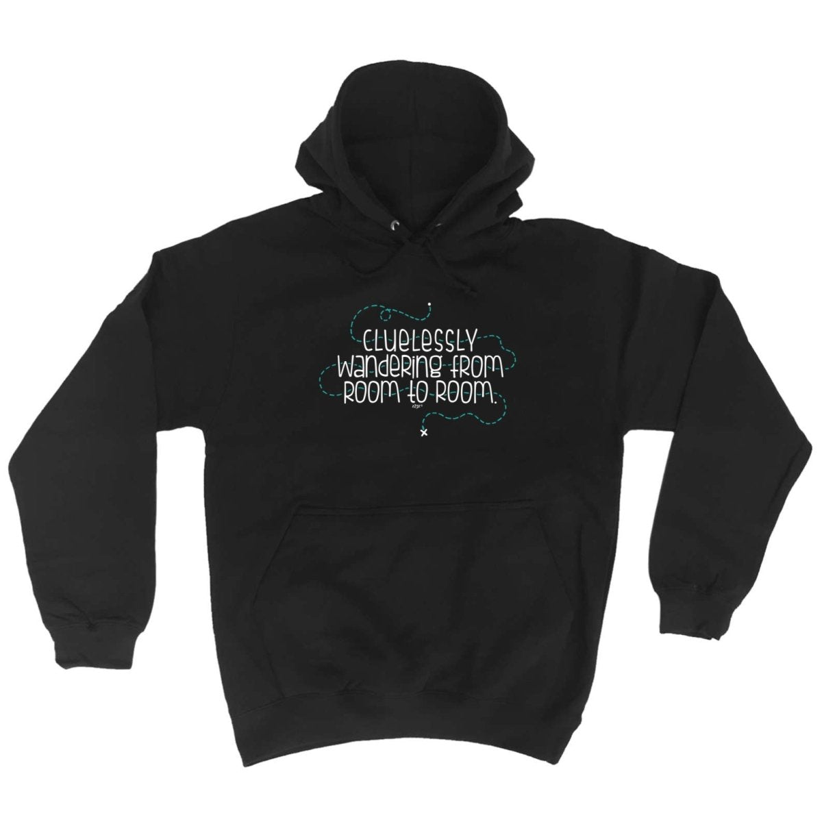 Clulessly Wandering From Room To Room - Funny Novelty Hoodies Hoodie - 123t Australia | Funny T-Shirts Mugs Novelty Gifts