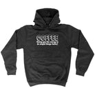 Coffee Giving You The Energy To Stupid Things Faster - Funny Novelty Hoodies Hoodie - 123t Australia | Funny T-Shirts Mugs Novelty Gifts