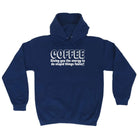 Coffee Giving You The Energy To Stupid Things Faster - Funny Novelty Hoodies Hoodie - 123t Australia | Funny T-Shirts Mugs Novelty Gifts