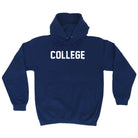 College - Funny Novelty Hoodies Hoodie - 123t Australia | Funny T-Shirts Mugs Novelty Gifts