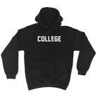 College - Funny Novelty Hoodies Hoodie - 123t Australia | Funny T-Shirts Mugs Novelty Gifts