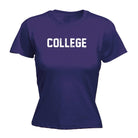 College - Funny Novelty Womens T-Shirt T Shirt Tshirt - 123t Australia | Funny T-Shirts Mugs Novelty Gifts