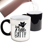 Just A Little Batty Halloween - Funny Colour Changing Mug