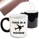 This Is A Plane Hoodie - Funny Colour Changing Mug