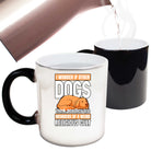 I Wonder If Other Dogs Think Poodles Are Members - Funny Colour Changing Mug