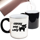 Crazy Dog Lady Black - Funny Colour Changing Mug