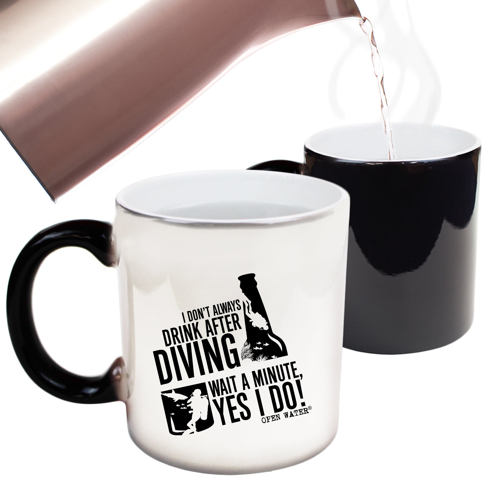 Ow I Dont Always Drink After Diving - Funny Colour Changing Mug