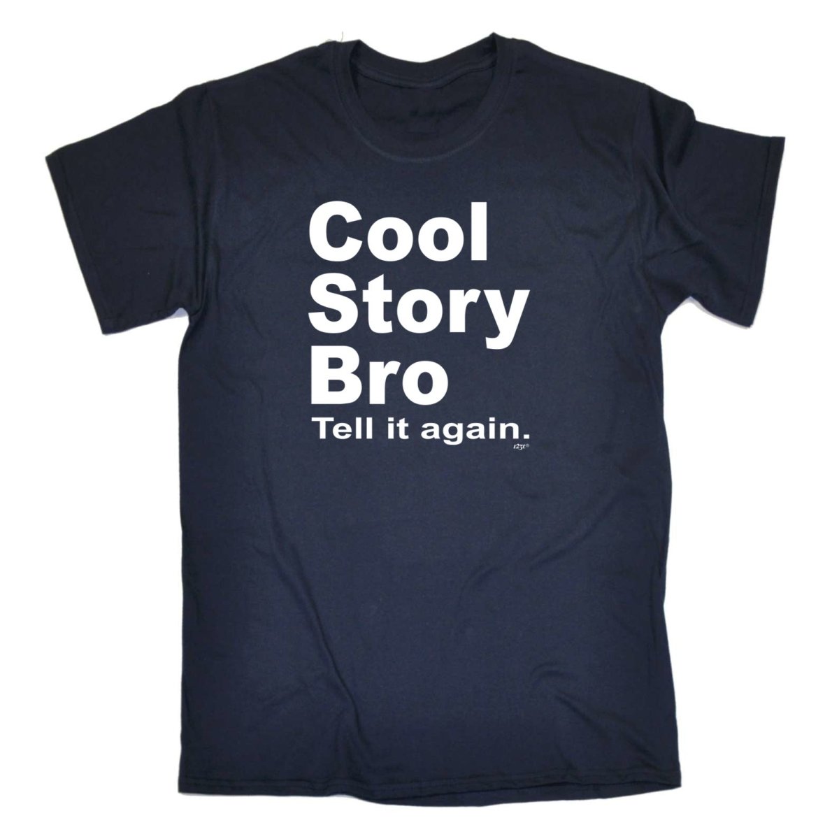 Cool Story Bro Tell It Again - Mens Funny Novelty T-Shirt TShirt / T Shirt - 123t Australia | Funny T-Shirts Mugs Novelty Gifts