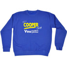 Cooper V1 Surname Thing - Funny Novelty Sweatshirt - 123t Australia | Funny T-Shirts Mugs Novelty Gifts